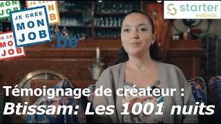 Jecréemonjobbe  témoignage  Btissam Les 1001 nuits [upl. by June]