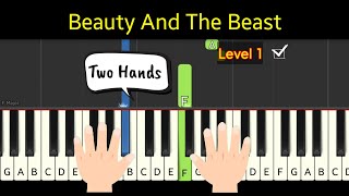 Beauty And The Beast  piano easy 2 hands  Level 1 [upl. by Eltotsira]