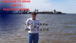 A REAL LOVE SONG HERE I GO CRAZY BY PAUL DAVIS [upl. by Eeliram]