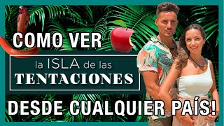 🍎🐍 Cómo Ver la Isla de Las Tentaciones 3  Telecinco en directo desde el extranjero [upl. by Linneman]