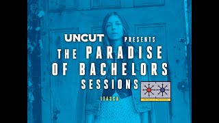 Uncut Presents The Paradise of Bachelors Sessions  Itasca [upl. by Nguyen]