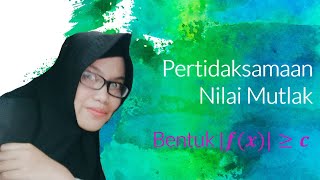 Pertidaksamaan Nilai Mutlak [upl. by Iretak]