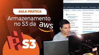 AULA PRÁTICA  Armazenamento no S3 da AWS [upl. by Adiam747]