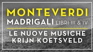 Monteverdi Madrigali Libri III amp IV [upl. by Combes]