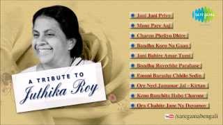 A Tribute To Juthika Roy  Jani Bahire Amar Tumi  Bengali Songs Audio Jukebox  Juthika Roy Songs [upl. by Spada710]