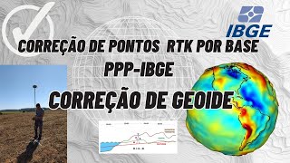 Correção de pontos Rover GPSGNSS RTK por base PPPIBGE  Parte 2 [upl. by Drice]