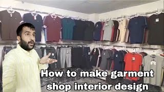 How to make a garment shop interior design in low budget [upl. by Deborath]