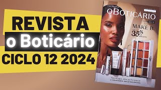 Revista o Boticário Ciclo 12 2024 [upl. by Elwin]