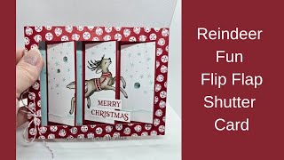 Twelve Weeks Of Christmas Week 1Stampin Up Reindeer Fun Flip Flap Shutter Card [upl. by Asehr791]