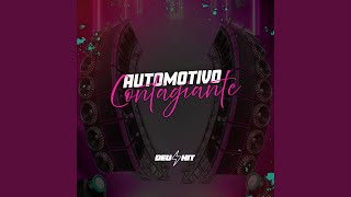 Automotivo Contagiante [upl. by Nylaroc]