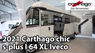 Carthago chic splus I 64 XL Iveco 2021 Motorhome 886 m [upl. by Anairo]