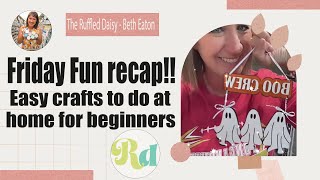 Friday Fun recap  Easy crafts to do at home for beginners  DIY kit wood crafts ideas [upl. by Richia]