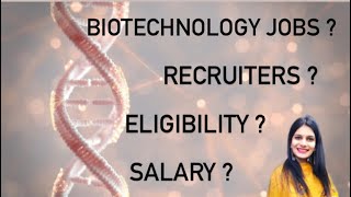 Top BIOTECHNOLOGY Jobs  Career  Salary  Recruiters  Freshers  How to get it  Scope [upl. by Ecirbaf]