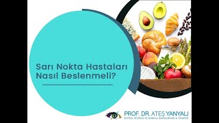 Sarı nokta hastaları nasıl beslenmeli [upl. by Ralli]