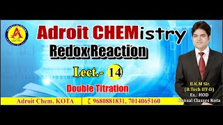 IITJEE  MAINS  ADVANCED  AIPMT  REDOX DOUBLE TITRATION  BY BKM SIR [upl. by Knox]