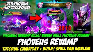 PENJELASAN SKILL amp GAMEPLAY PHOVEUS REVAMP❗CARA MAIN PHOVEUS TERBARU❗BUILD PHOVEUS TERSAKIT 2024 [upl. by Htebyram]