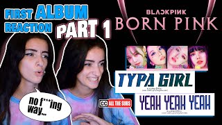 Born Pink Album First Reaction BLACKPINK 🔥🔥 PART 1 [upl. by Farrell]