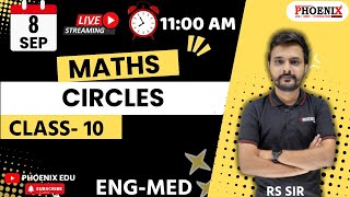 CLASS 10th  ENGMED  CH  CIRCLES  RS SIR  PHOENIX EDU [upl. by Maren755]