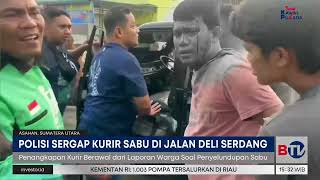 Tangkap Kurir Narkoba Polisi Deli Serdang Sita 25 Kg Sabu  Beritasatu [upl. by Inaliel]