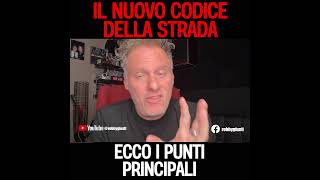 NUOVO CODICE DELLA STRADA ecco i punti principali [upl. by Iruyas647]