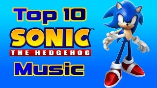 My top 10 Sonic the Hedgehog MusicSongs [upl. by Rodge]