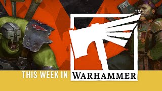 This Week in Warhammer – Are You Brutal or Cunning [upl. by Ingaberg]