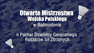 Otwarte Mistrzostwa Wojska Polskiego w Badmintonie  kort 2 [upl. by Astraea]