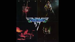 Van Halen  Van Halen Full Album HQ [upl. by Konikow]