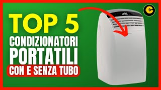 I 5 Migliori Condizionatori Portatili del 2024 Con e Senza Tubo [upl. by Fantasia491]