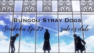 BSD SUB vs DUB Soukoku Moments Episode 25 [upl. by Zakaria]