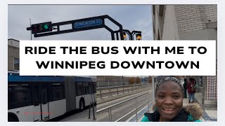 Winnipeg Downtown Living in Canada  Bus ride [upl. by Notaes]