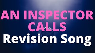 An Inspector Calls Revision Song [upl. by Oznofla]