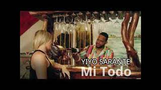 YIYO SARANTE  MI TODO [upl. by Busch]