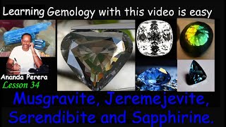 L 34 E  Musgravite Jeremejevite Serendibite and Sapphirine  Very Rare Gemstones in Sri Lanka [upl. by Walke]