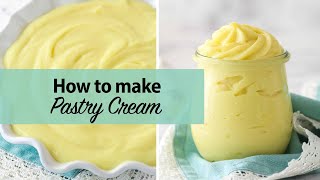 How to Make Pastry Cream Crème Pâtissière [upl. by Barney704]