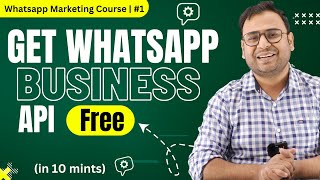 How to Get Whatsapp API for Free in less than 10 Minutes  Whatsapp Marketing Course  Umar Tazkeer [upl. by Weigle]