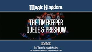 The Timekeeper Queue amp Preshow  Magic Kingdom [upl. by Attehcram]