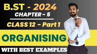 Organising  Class 12  Chapter 5  Business Studies [upl. by Jankey]