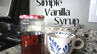 How To Homemade Vanilla Syrup in 5 Minutes [upl. by Oribelle]