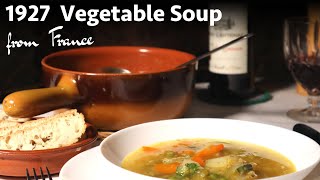 Rustic Vegetable Soup from 1927 [upl. by Elizabeth815]