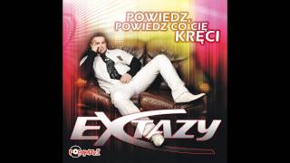 EXTAZY  CHODŹ DO MNIE BLIŻEJ MAŁA  Radio Edit  Official Audio [upl. by Llenna]