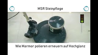 Wie Marmor polieren erneuern auf Hochglanz mit Bonastre System [upl. by Silliw816]