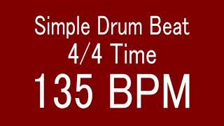 135 BPM 44 TIME SIMPLE STRAIGHT DRUM BEAT FOR TRAINING MUSICAL INSTRUMENT  楽器練習用ドラム [upl. by Nuahsyt667]