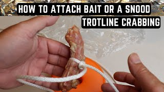 Trotline Crabbing  How To Attach Bait or Snood To A Trotline  Crabbing In Maryland [upl. by Libna623]