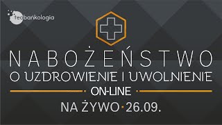 Nabożeństwo online Modlitwa o uzdrowienie i uwolnienie 2609  różaniec teobankologia [upl. by Lawan436]