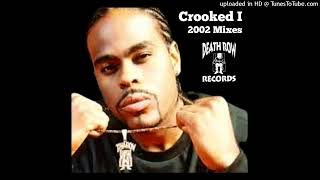 Crooked I Me amp My Dogg Ft Danny Boy Eastwood Ganxsta Rid KCi [upl. by Gilus]