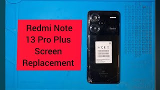 Xiaomi Redmi Note 13 Pro Plus 5G Lcd Replacement redminote13proplus redminote13pro redmi xiaomi [upl. by Eromle]