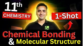 Chemical Bonding amp Molecular Structure 1 Shot Class 11 Chemistry [upl. by Bierman]