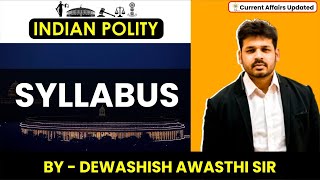 Complete Polity lectures  SYLLABUS  UPSC  MPPSC  UPPSC  BPSC  DEWASHISH SIR [upl. by Appilihp]