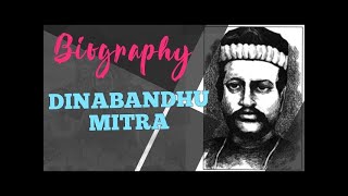 Biography of Dinabandhu Mitra  Writer Poet Kids [upl. by Xavier440]